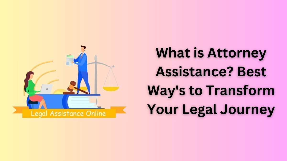 Attorney Assistance