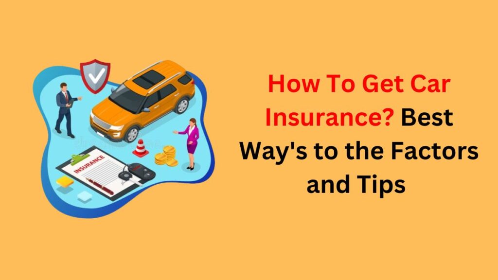 Get Car Insurance