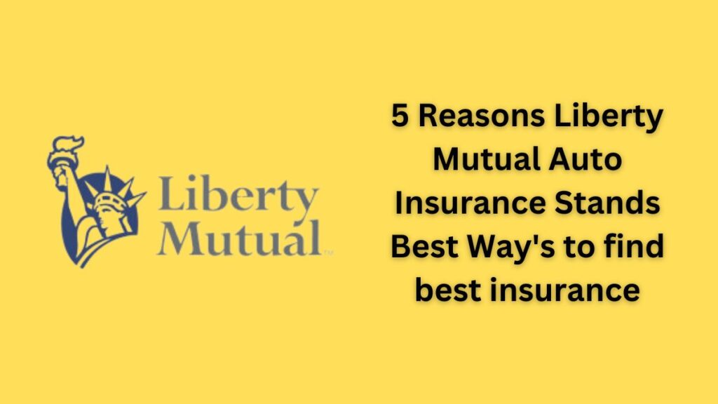 Liberty Mutual Auto Insurance