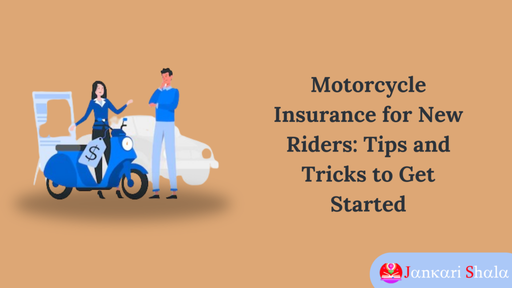 Motorcycle Insurance for New Riders: Tips and Tricks to Get Started