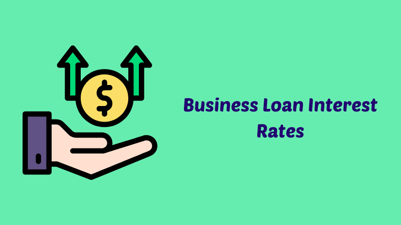 Business Loan Interest Rates